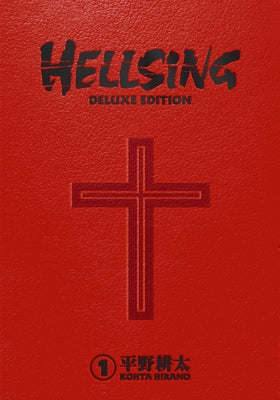 Hellsing Deluxe Volume 1 by Hirano, Kohta