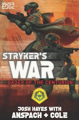 Stryker's War: A Galaxy's Edge Stand Alone Novel by Anspach, Jason