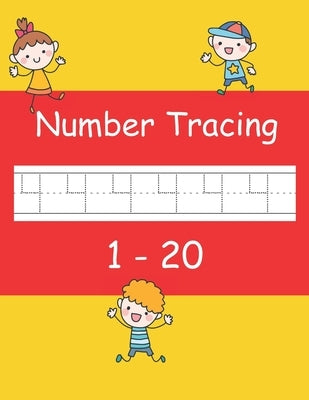 Number Tracing 1 - 20: Trace numbers book for preschoolers and kids ages 3-5 by Kids Books, Ziesmerch