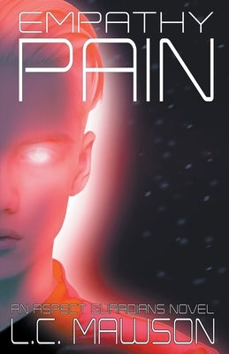 Empathy/Pain by Mawson, L. C.