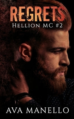 Regrets (Hellion MC#2) by Manello, Ava