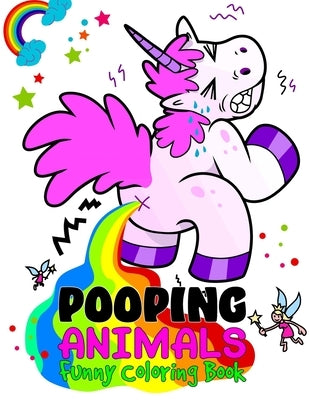 Pooping Animals Funny Coloring Book: Funny Popping Animals Coloring Book for Kids and Animal lovers - Popping Animals Book Activity Book for Kids by Publishing, Conwaati Jarviises