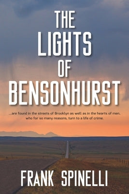 The Lights of Bensonhurst by Spinelli, Frank