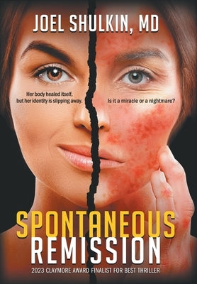Spontaneous Remission by Shulkin, Joel