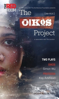 Oikos Project: Oikos and Protozoa by Wu, Simon