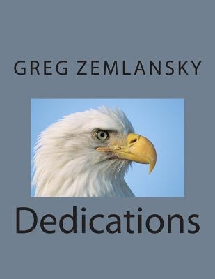 Dedications by Zemlansky, Greg