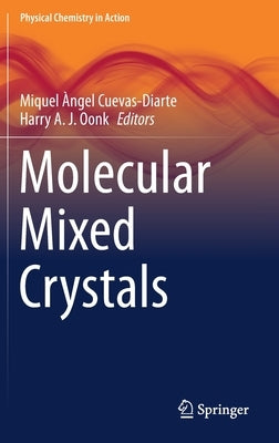 Molecular Mixed Crystals by Cuevas-Diarte, Miquel Àngel