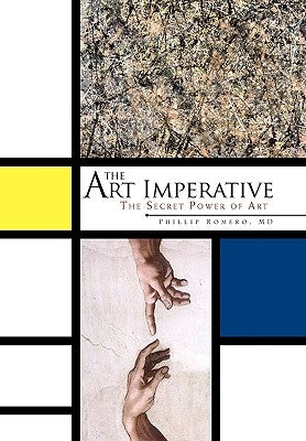 The Art Imperative by Romero, Phillip