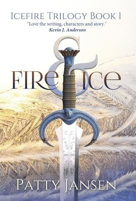 Fire & Ice by Jansen, Patty