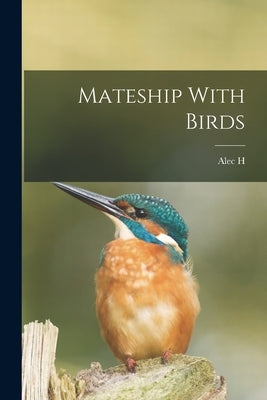 Mateship With Birds by Chisholm, Alec H. 1890-