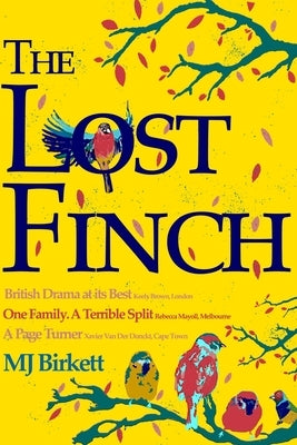 The Lost Finch by Birkett, Mark James
