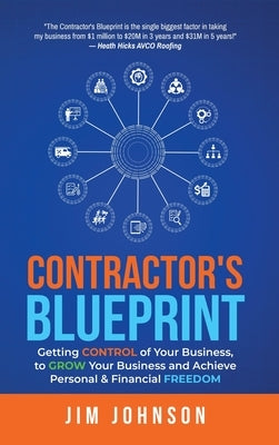 Contractor's Blueprint by Johnson, Jim