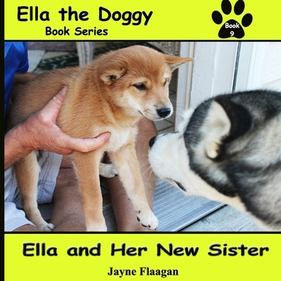 Ella and Her New Sister by Flaagan, Jayne