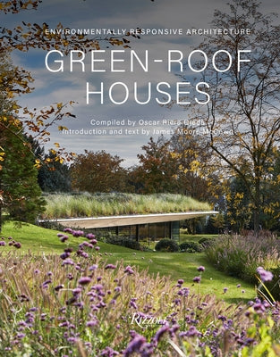 Green-Roof Houses: Environmentally Responsive Architecture by Riera Ojeda, Oscar