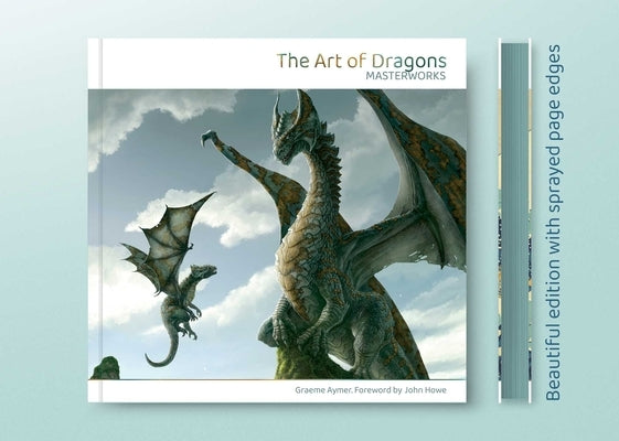 The Art of Dragons: Masterworks by Howe, John