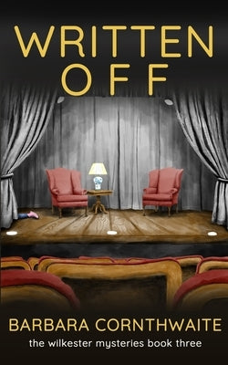 Written Off: Wilkester Mysteries 3 by Cornthwaite, Barbara