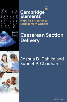 Caesarean Section Delivery by Dahlke, Joshua D.