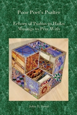 Poor Poet's Psalter by Freal, John