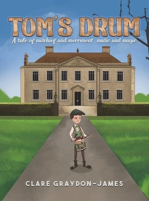 Tom's Drum by Graydon-James, Clare