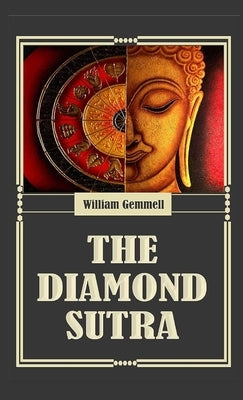 The Diamond Sutra by Gemmell, William
