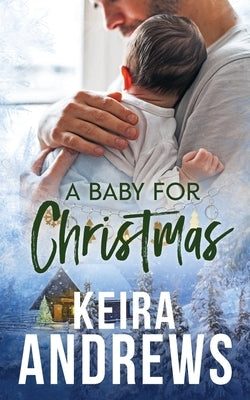 A Baby for Christmas by Andrews, Keira