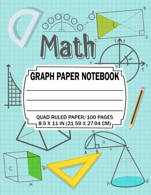 Math Graph Paper Notebook: Quad Ruled 5 squares per inch: Math and Science Composition Notebook for Students 8,5x11 inch (22,6x27,9cm)Paperback - by Ilma, Zidni