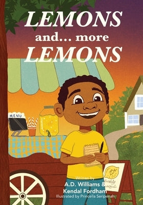 Lemons and More Lemons by Williams, A. D.