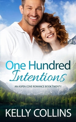 One Hundred Intentions by Collins, Kelly