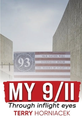 My 9/11-Through inflight Eyes by Robertson, Edward