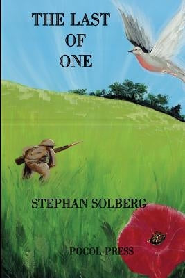 The Last of One by Solberg, Stephan