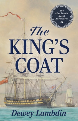 The King's Coat by Lambdin, Dewey