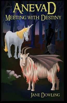 Anevad: Meeting with Destiny by Dowling, Jane