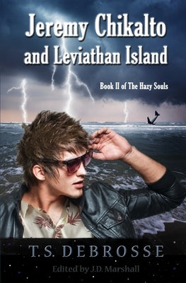 Jeremy Chikalto and Leviathan Island by Marshall, J. D.