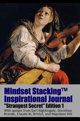 Mindset StackingTM Inspirational Journal VolumeSS01 by Worstell, Robert C.