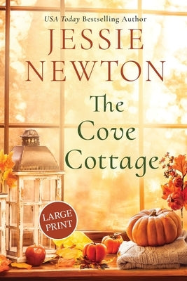 The Cove Cottage by Newton, Jessie