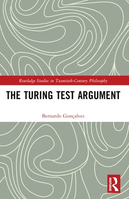 The Turing Test Argument by Gonçalves, Bernardo