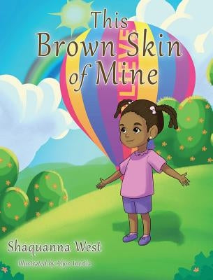 This Brown Skin of Mine by West, Shaquanna