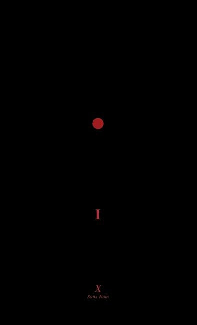 Belvidere. Hardcover Installment I Non-Illustrated: Installment I of VIII by X. (Sans Nom)