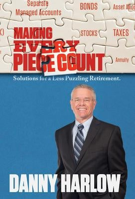 Making Every Piece Count by Harlow, Danny