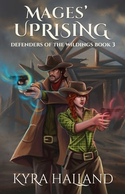 Mages' Uprising by Halland, Kyra
