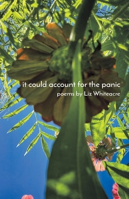 it could account for the panic by Whiteacre, Liz