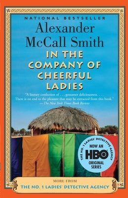In the Company of Cheerful Ladies by McCall Smith, Alexander