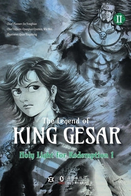 The Legend of King Gesar: Holy Light for Redemption Part 1 by Yingsheng, Quan
