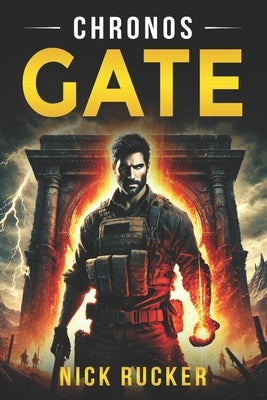 Chronos Gate by Rucker, Nick