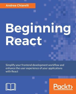 Beginning React by Chiarelli, Andrea
