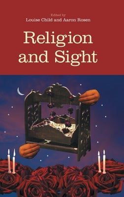 Religion and Sight by Child, Louise