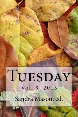 Tuesday 2015 by Mason, Sandra