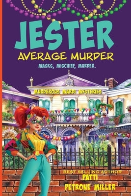 Jester Average Murder by Petrone Miller, Patti