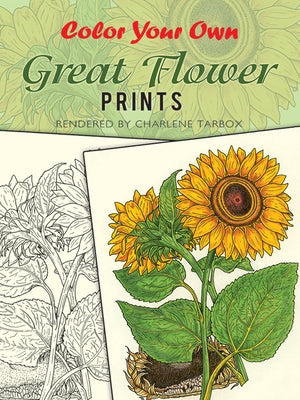Color Your Own Great Flower Prints by Tarbox, Charlene