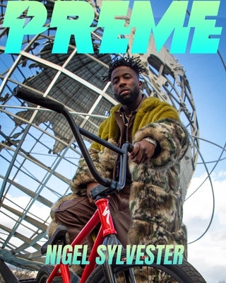 Preme Magazine Black Bmx Edition: Nigel Sylvester, Brad Simms, Chad Kerley, DeMarcus Paul by Magazine, Preme